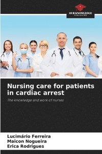 bokomslag Nursing care for patients in cardiac arrest