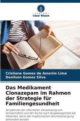 bokomslag Das Medikament Clonazepam im Rahmen der Strategie fr Familiengesundheit