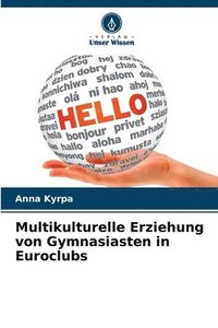 bokomslag Multikulturelle Erziehung von Gymnasiasten in Euroclubs