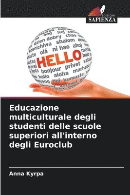 bokomslag Educazione multiculturale degli studenti delle scuole superiori all'interno degli Euroclub