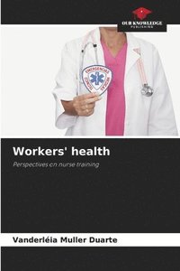 bokomslag Workers' health