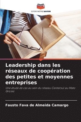 Leadership dans les rseaux de coopration des petites et moyennes entreprises 1