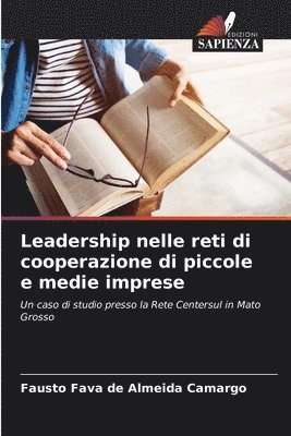 bokomslag Leadership nelle reti di cooperazione di piccole e medie imprese