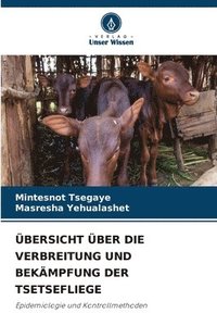 bokomslag Übersicht Über Die Verbreitung Und Bekämpfung Der Tsetsefliege