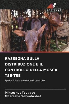 bokomslag Rassegna Sulla Distribuzione E Il Controllo Della Mosca Tse-Tse