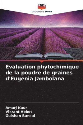 valuation phytochimique de la poudre de graines d'Eugenia Jambolana 1