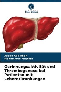 bokomslag Gerinnungsaktivität und Thrombogenese bei Patienten mit Lebererkrankungen