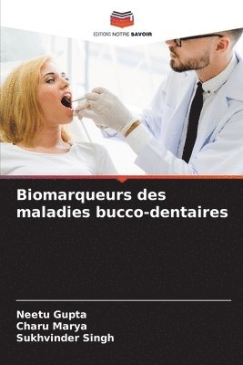 bokomslag Biomarqueurs des maladies bucco-dentaires