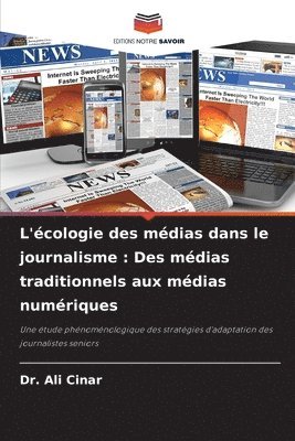 bokomslag L'écologie des médias dans le journalisme