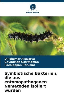 Symbiotische Bakterien, die aus entomopathogenen Nematoden isoliert wurden 1