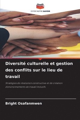 Diversité culturelle et gestion des conflits sur le lieu de travail