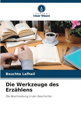Bouchta Lafhail - Werkzeuge des Erzählens, Häftad