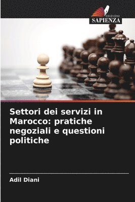 Settori dei servizi in Marocco: pratiche negoziali e questioni politiche 1