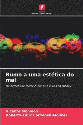 bokomslag Rumo a uma estética do mal