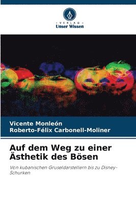 Auf dem Weg zu einer Ästhetik des Bösen