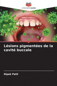 bokomslag Lsions pigmentes de la cavit buccale