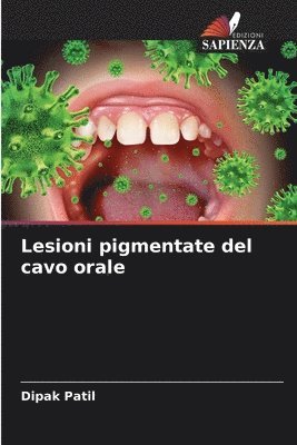 Lesioni pigmentate del cavo orale 1