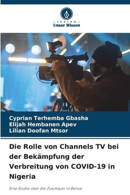 Rolle von Channels TV bei der Bekämpfung der Verbreitung von COVID-19 in Nigeria