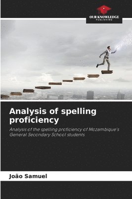 Analysis of spelling proficiency 1