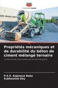 bokomslag Propriétés mécaniques et de durabilité du béton de ciment mélangé ternaire