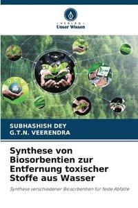 bokomslag Synthese von Biosorbentien zur Entfernung toxischer Stoffe aus Wasser