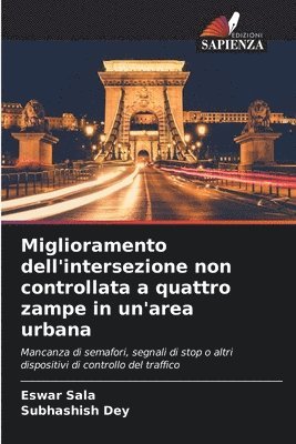 bokomslag Miglioramento dell'intersezione non controllata a quattro zampe in un'area urbana