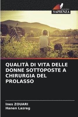 bokomslag Qualit Di Vita Delle Donne Sottoposte a Chirurgia del Prolasso