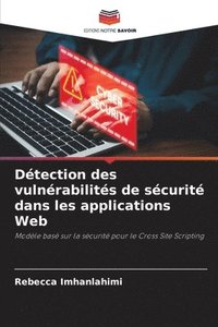 bokomslag Détection des vulnérabilités de sécurité dans les applications Web