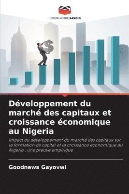 bokomslag Dveloppement du march des capitaux et croissance conomique au Nigeria