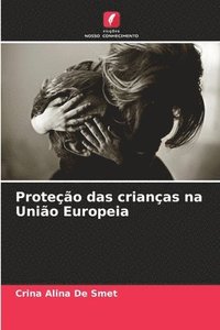 bokomslag Proteo das crianas na Unio Europeia