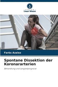 bokomslag Spontane Dissektion der Koronararterien