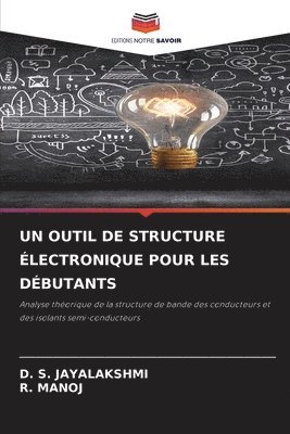 bokomslag Outil de Structure Électronique Pour Les Débutants