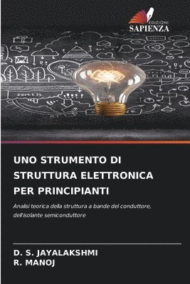 Uno Strumento Di Struttura Elettronica Per Principianti 1