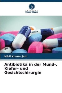 bokomslag Antibiotika in der Mund-, Kiefer- und Gesichtschirurgie