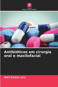 bokomslag Antibiticos em cirurgia oral e maxilofacial