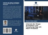 bokomslag Internet der Dinge: Architektur und Forschungs-App mit MQTT-Protokoll