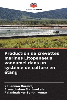 bokomslag Production de crevettes marines Litopenaeus vannamei dans un système de culture en étang