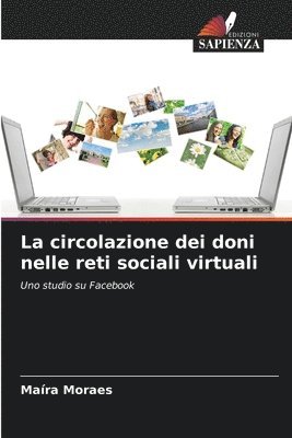 La circolazione dei doni nelle reti sociali virtuali 1