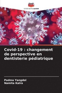 bokomslag Covid-19: changement de perspective en dentisterie pédiatrique