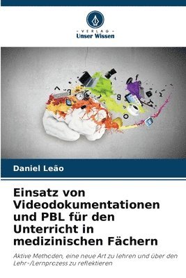 bokomslag Einsatz von Videodokumentationen und PBL fr den Unterricht in medizinischen Fchern