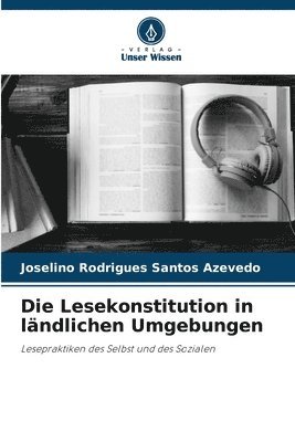 Die Lesekonstitution in lndlichen Umgebungen 1