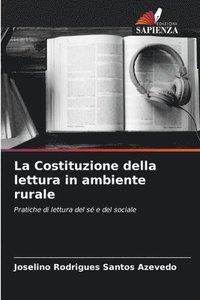 bokomslag La Costituzione della lettura in ambiente rurale