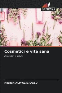 bokomslag Cosmetici e vita sana