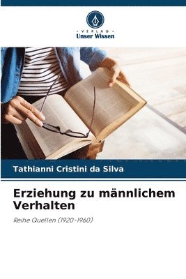 bokomslag Erziehung zu männlichem Verhalten