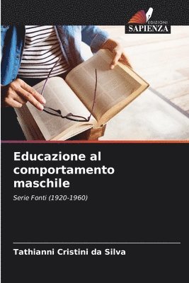 bokomslag Educazione al comportamento maschile