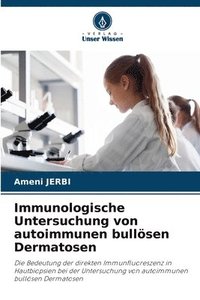 bokomslag Immunologische Untersuchung von autoimmunen bullsen Dermatosen