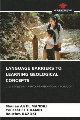 Language Barriers to Learning Geological Concepts 1