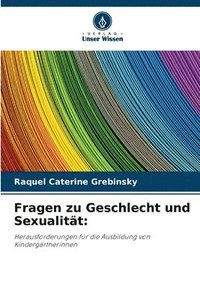 bokomslag Fragen zu Geschlecht und Sexualität