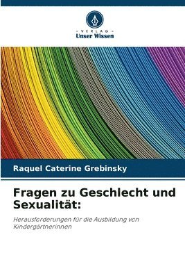 bokomslag Fragen zu Geschlecht und Sexualitt