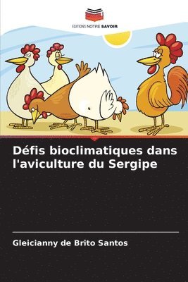 bokomslag Défis bioclimatiques dans l'aviculture du Sergipe
